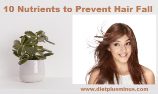 10 Nutrients to prevent hair fall
